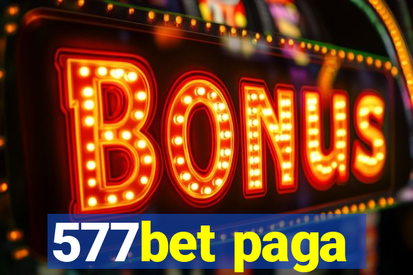 577bet paga